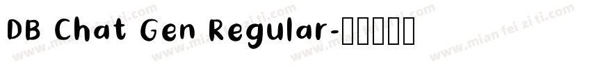 DB Chat Gen Regular字体转换